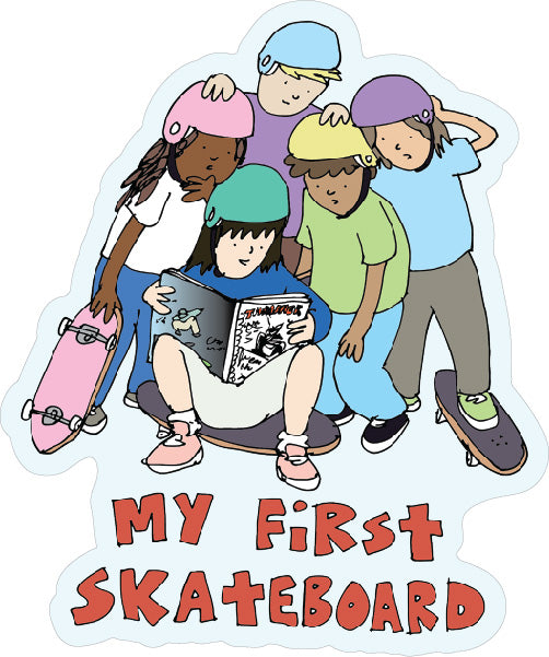 My First Skateboard Friends